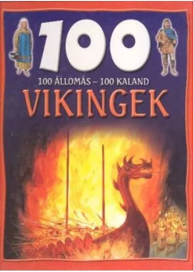 100 ÁLLOMÁS - 100 KALAND