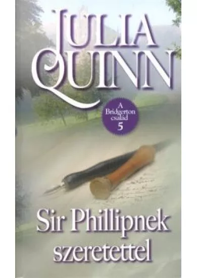 SIR PHILLIPNEK SZERETETTEL