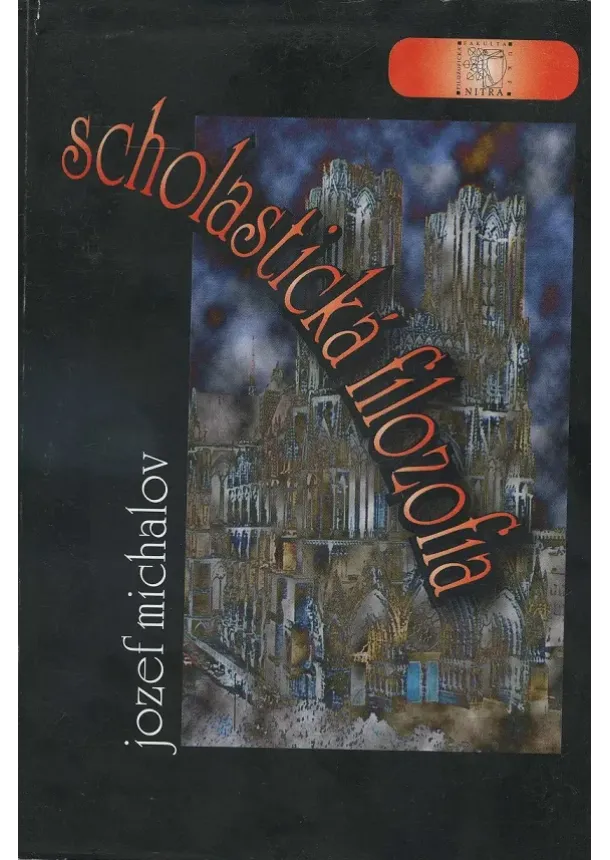 Jozef Michalov - Scholastická filozofia
