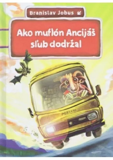 Ako Muflón Ancijáš sľub dodržal