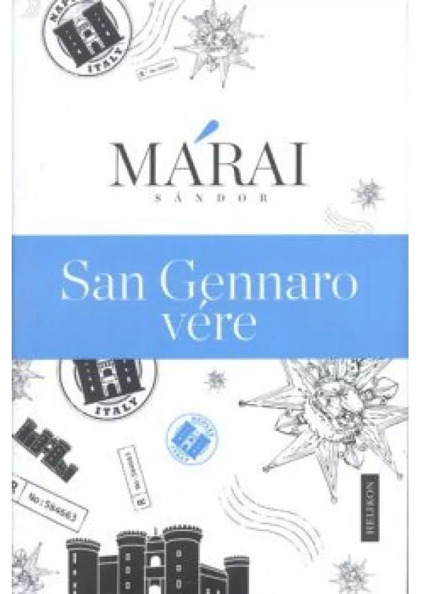 Márai Sándor - San Gennaro vére