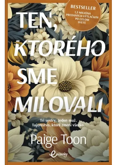 Ten, ktorého sme milovali