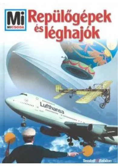 REPÜLŐGÉPEK ÉS LÉGHAJÓK