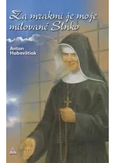 Za mrakmi je moje milované Slnko