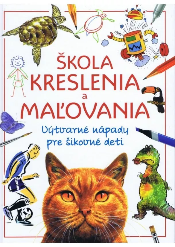 autor neuvedený - Škola kreslenia a maľovania