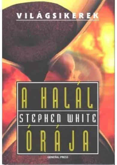 A HALÁL ÓRÁJA /VILÁGSIKEREK
