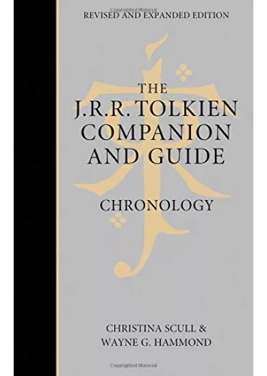 The J. R. R. Tolkien Companion And Guide: Volume 1: Chronology