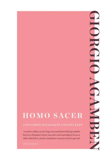 Homo sacer - A szuverén hatalom és a puszta élet