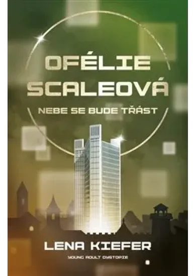 Ofélie Scaleová: Nebe se bude třást - Ofélie Scaleová (2.díl)