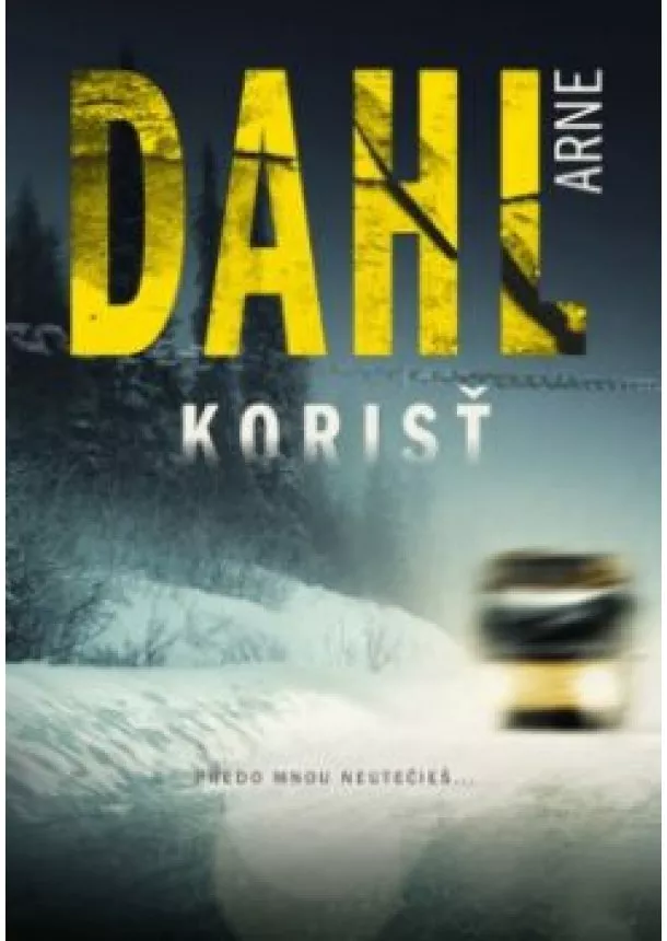 Arne Dahl - Korisť