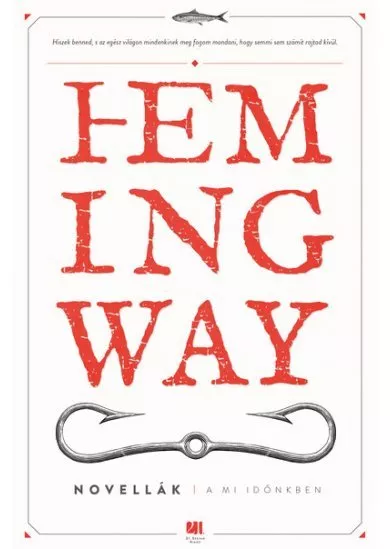 A mi időnkben - Hemingway életműsorozat