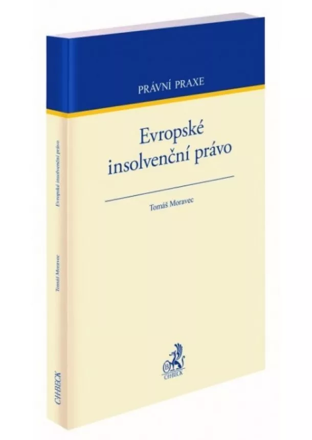 Tomáš Moravec - Evropské insolvenční právo