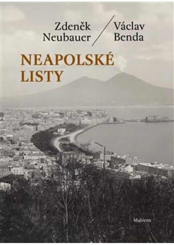 Václav Benda, Zdeněk Neubauer - Neapolské listy