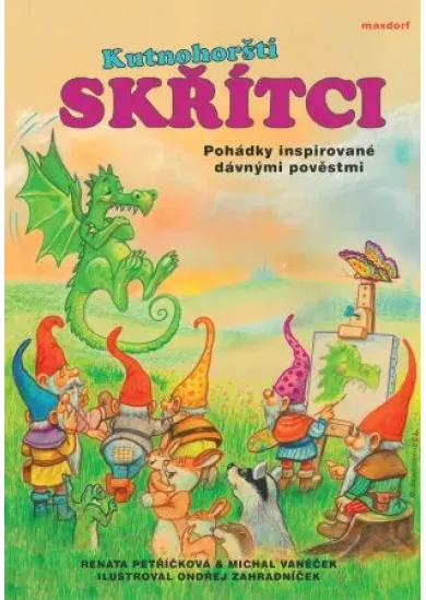 Kutnohorští skřítci - Pohádky inspirované dávnými pověstmi