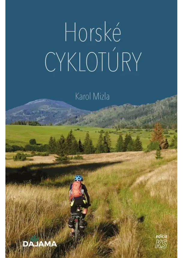 Karol Mizla - Horské cyklotúry