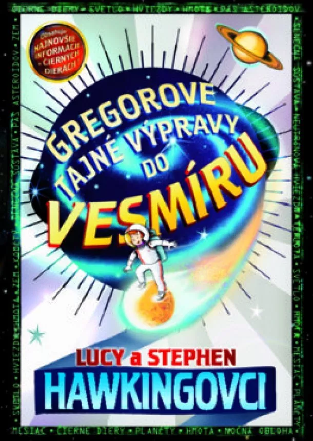 Lucy & Stephen Hawking - Gregorove tajné výpravy do vesmíru (1.- mäkká väzba)