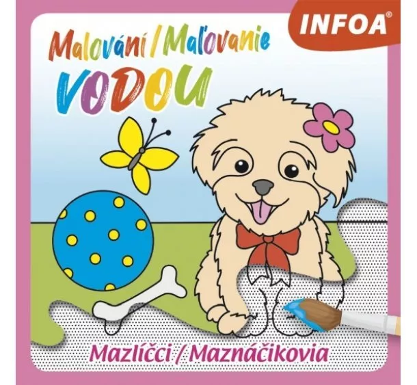 Malování / Maľovanie vodou - Mazlíčci / Maznáčikovia