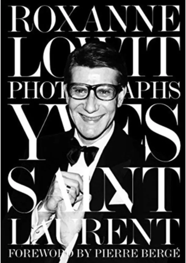 Roxanne Lowit - Yves Saint Laurent
