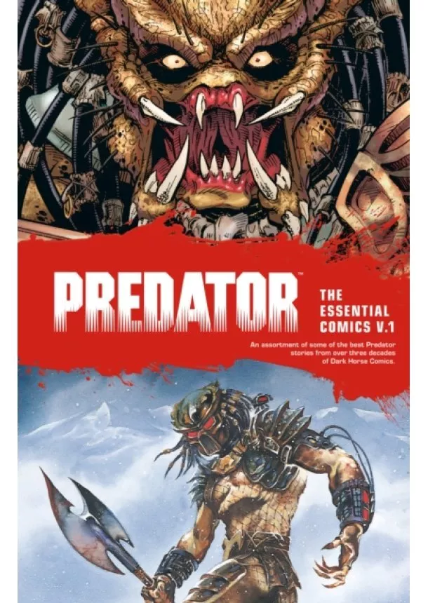 Mark Verheiden - Predator The Essential Comics Volume 1