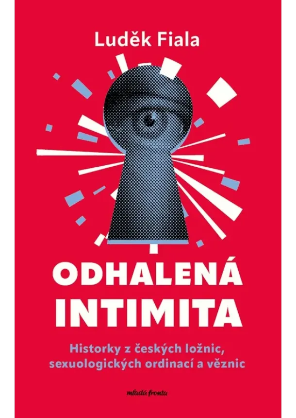 Luděk Fiala - Odhalená intimita