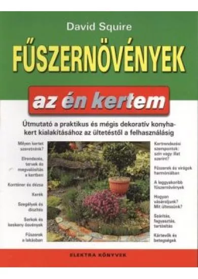 FŰSZERNÖVÉNYEK /AZ ÉN KERTEM