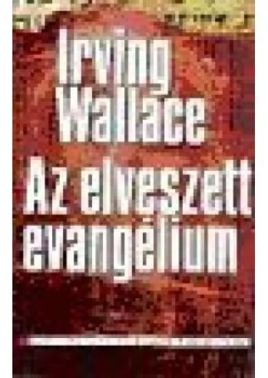AZ ELVESZETT EVANGÉLIUM