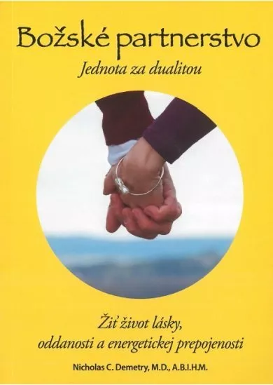 Božské partnerstvo - Jednota za dualitou