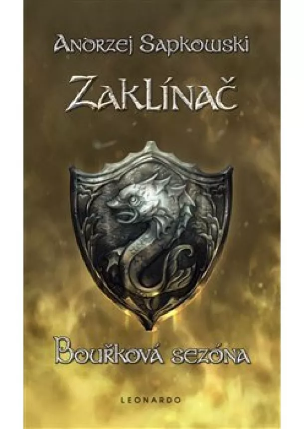 Andrzej Sapkowski - Zaklínač VIII. - Bouřková sezóna
