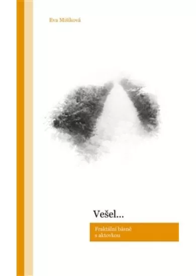 Vešel...