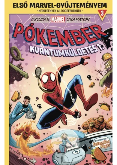 Csodás Marvel csapatok - Pókember: Kvantumküldetés 1. - Első Marvel-gyűjteményem 3. (képregény)