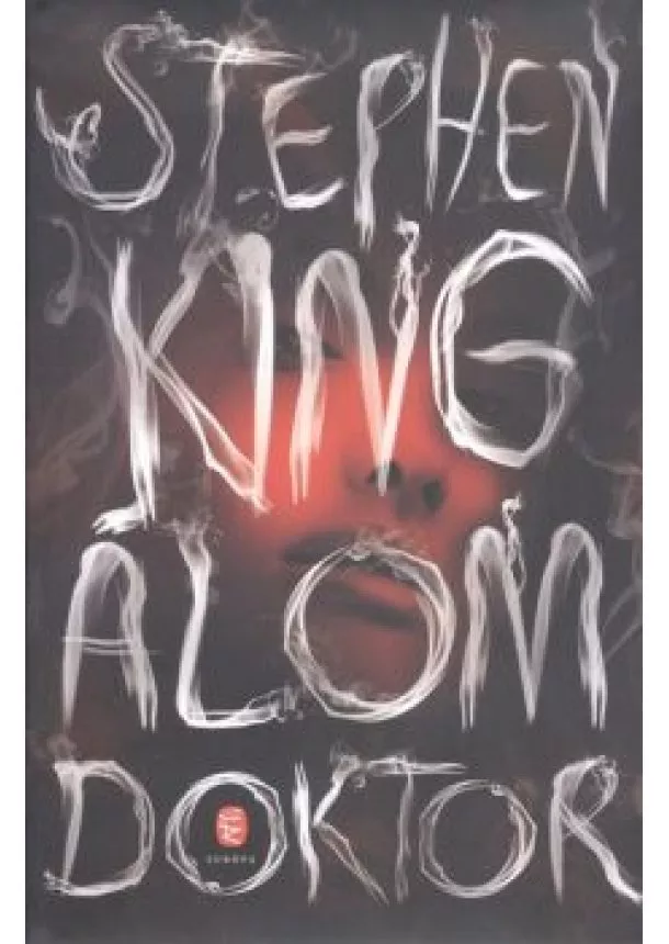 STEPHEN KING - ÁLOM DOKTOR