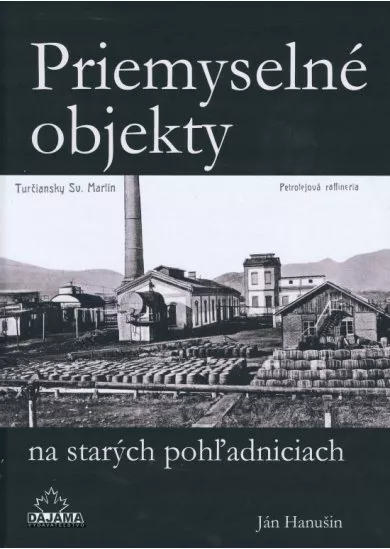 Priemyselné objekty na starých pohľadniciach