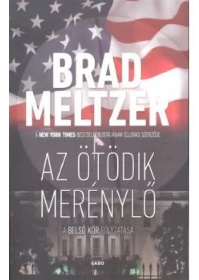 Az ötödik merénylő