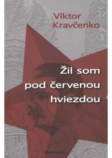 Žil som pod červenou hviezdou