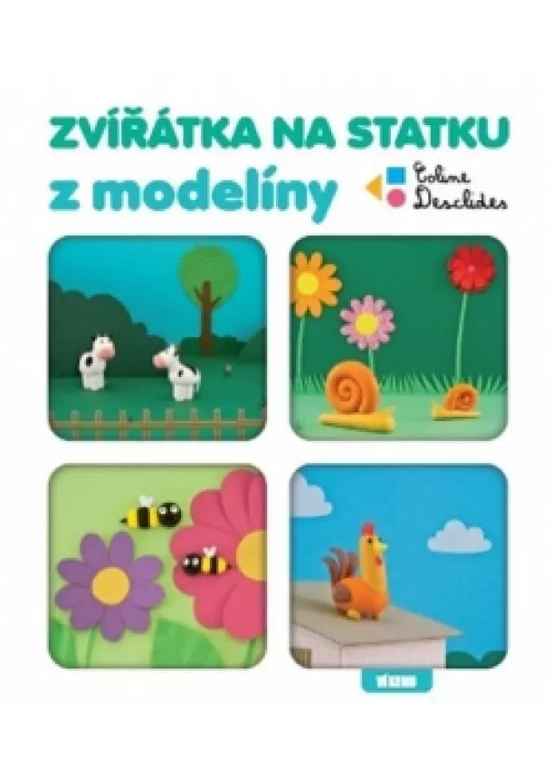 Coline Desclides - Zvířátka na statku z modelíny