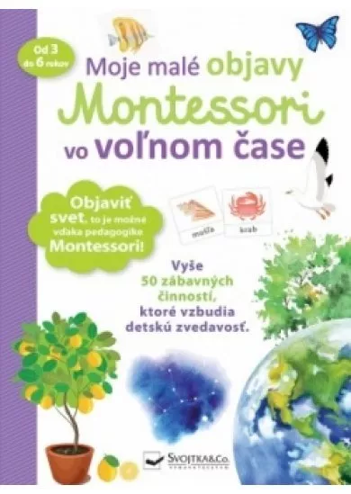 Moje malé objavy Montessori vo voľnom čase