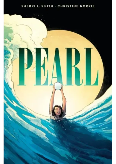 Pearl: A Graphic Novel