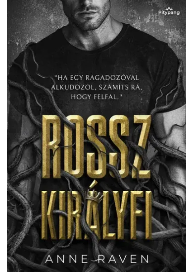 Rossz királyfi (éldekorált)