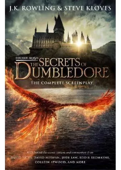 Fantastic Beasts: The Secrets of Dumbledore - The Complete Screenplay