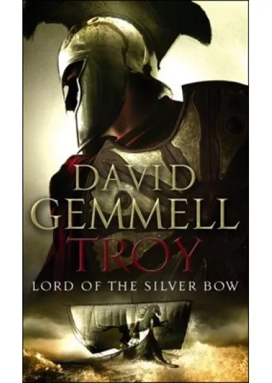Troy Lord of the Silver Bow