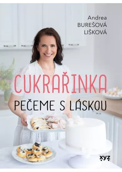 Cukrařinka: pečeme s láskou