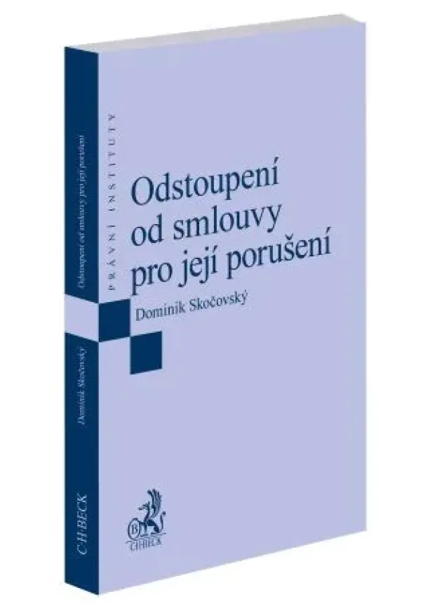 Dominik Skočovský - Odstoupení od smlouvy pro její porušení
