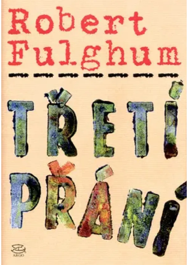 Robert Fulghum - Třetí přání