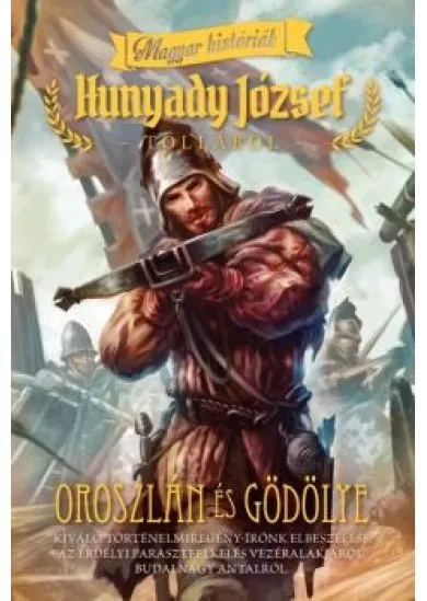 Oroszlán és gödölye /Magyar históriák