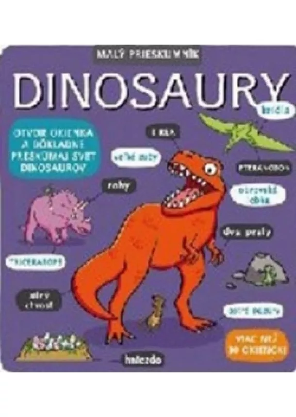 autor neuvedený - Malý prieskumník – Dinosaury