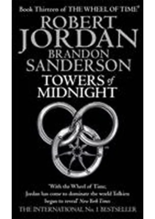 Jordan Robert - Towers Of Midnight : Book 13 of the Wheel of Time