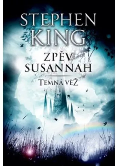 Zpěv Susannah - Temná věž VI.