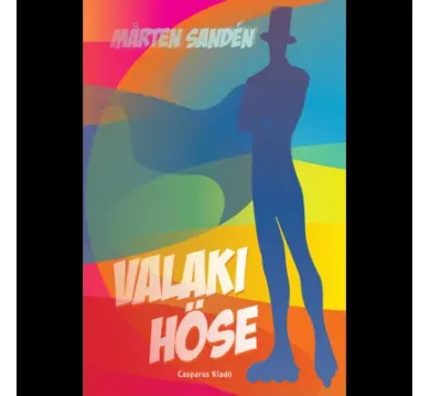 Valaki hőse