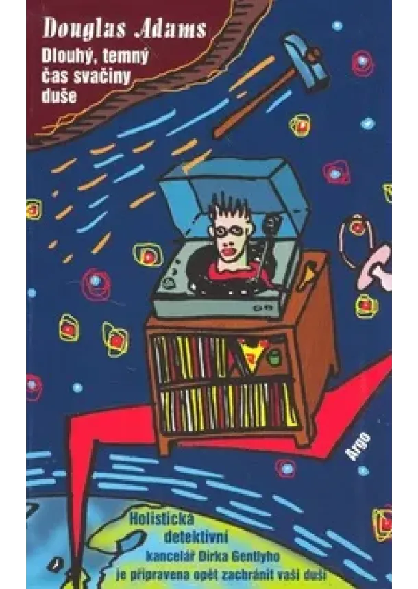 Douglas Adams  - Dlouhý, temný čas svačiny duše