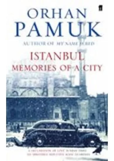 Istanbul: Memories and the City